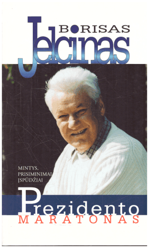 Prezidento maratonas - Borisas Jelcinas