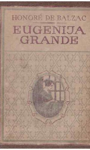 Eugenija Grande - Honore De Balzac