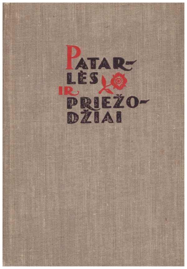 Patarlės ir priežodžiai - K. Grigas