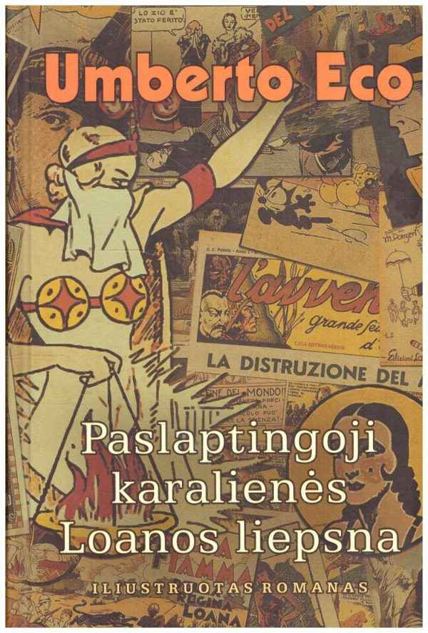 Paslaptingoji karalienės Loanos liepsna. Iliustruotas romanas - Umberto Eco