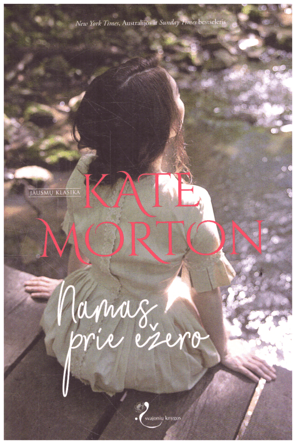 Namas prie ežero - Kate Morton