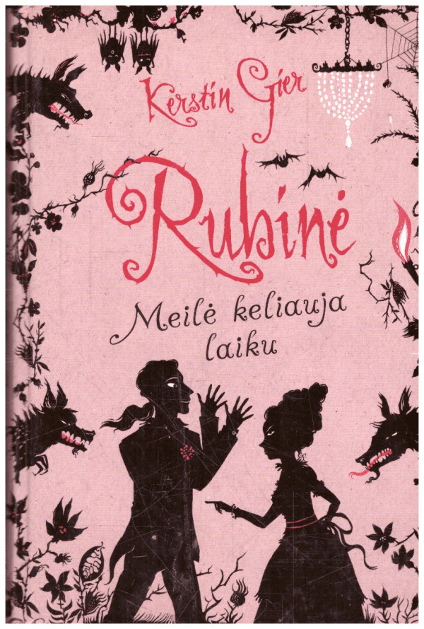 Meilė keliauja laiku (1 dalis). Rubinė - Kerstin Gier