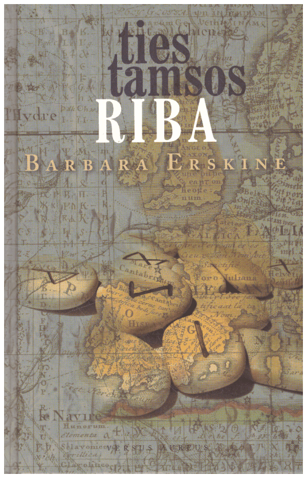 Ties tamsos riba - Barbara Erskine