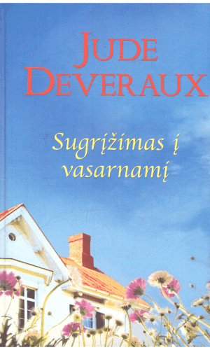 Sugrįžimas į vasarnamį - Jude Deveraux (Devero)