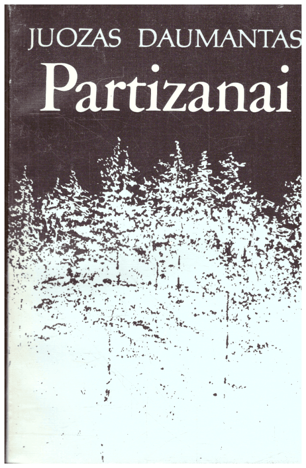 Partizanai - Juozas Daumantas