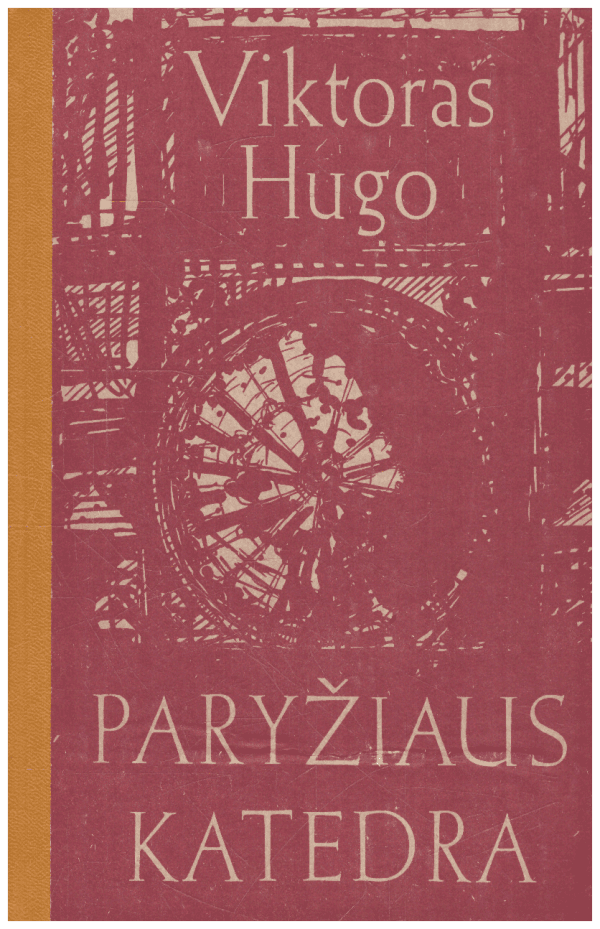 Paryžiaus katedra - Victor Hugo
