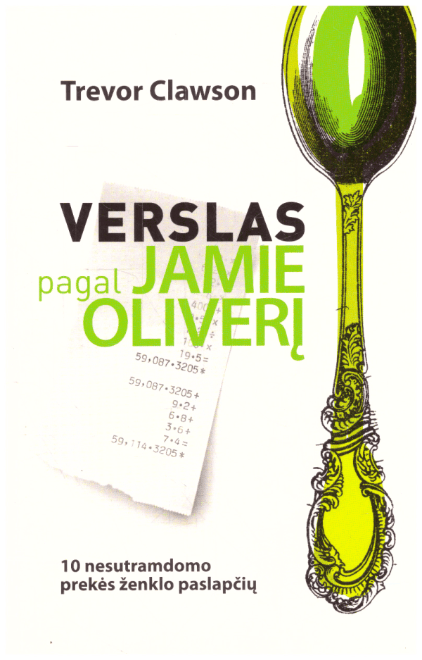 Verslas pagal Jamie Oliverį - Trevor Clawson