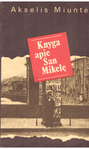 Knyga apie San Mikelę - Akselis Miuntė