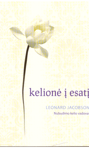 Kelionė į esatį: nubudimo kelio vadovas - Leonard Jacobson