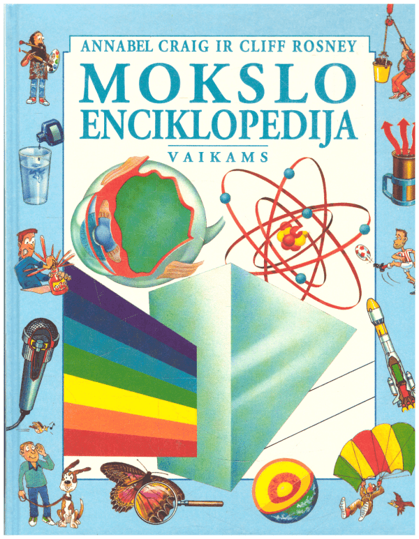 Mokslo enciklopedija vaikams -  Annabel Craig, Cliff Rosney
