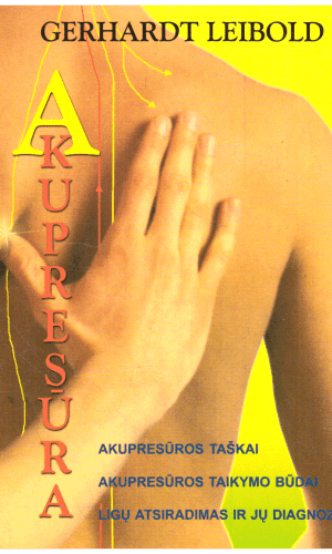Akupresūra - Gerhardt Leibold