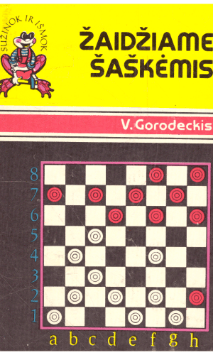 Žaidžiame šaškėmis - V. Gorodeckis