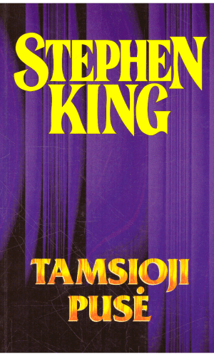 Tamsioji pusė (6) - Stephen King