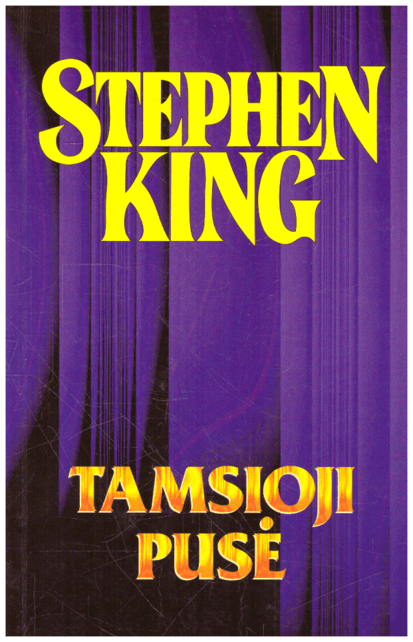 Tamsioji pusė (6) - Stephen King