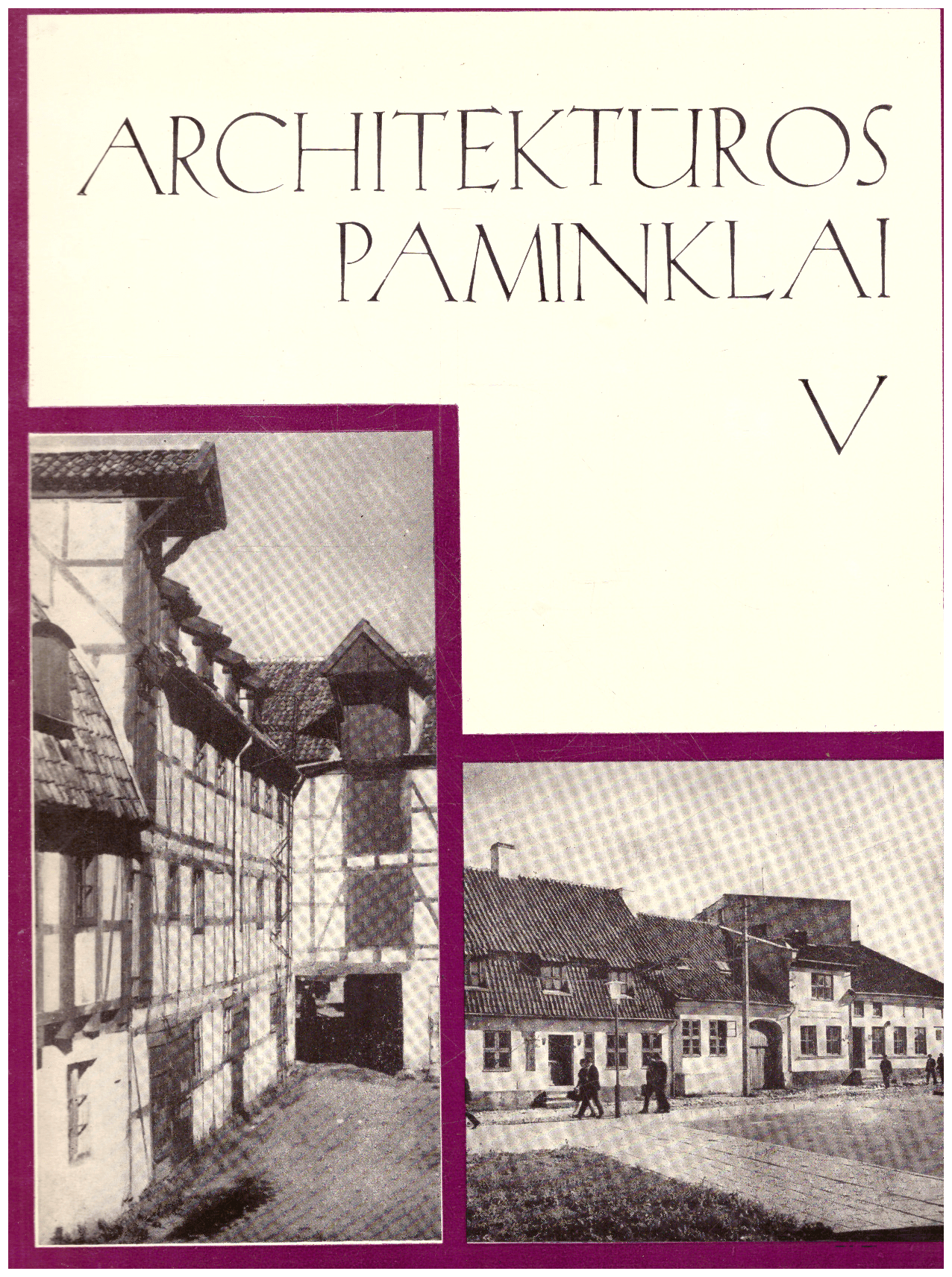 Architektūros paminklai (5 dalis)