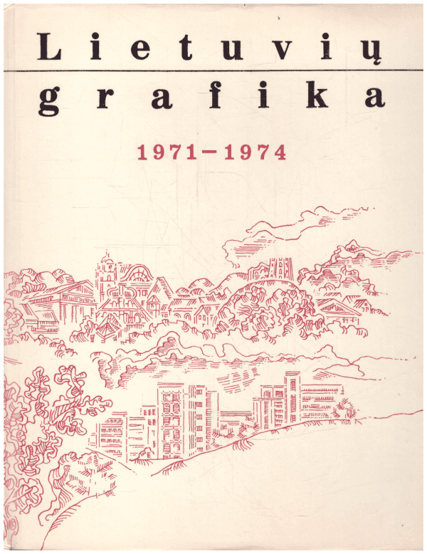 Lietuvių grafika 1971-1974 - Rimtas Tarabilda