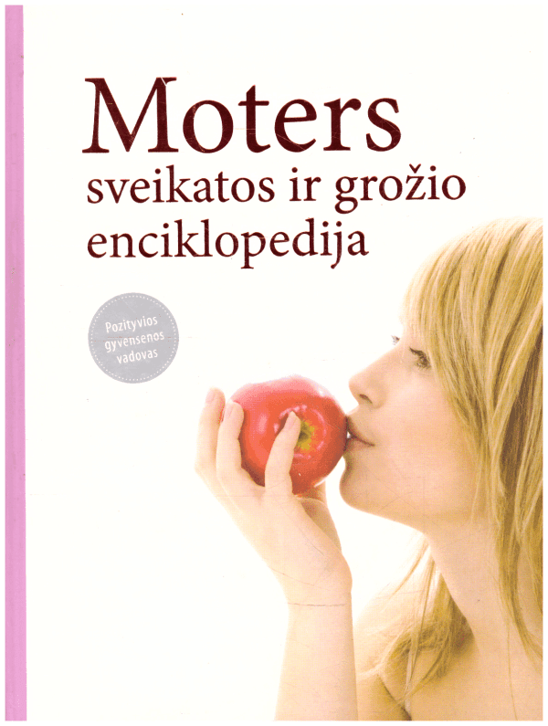 Moters sveikatos ir grožio enciklopedija - Gražina Drąsutienė