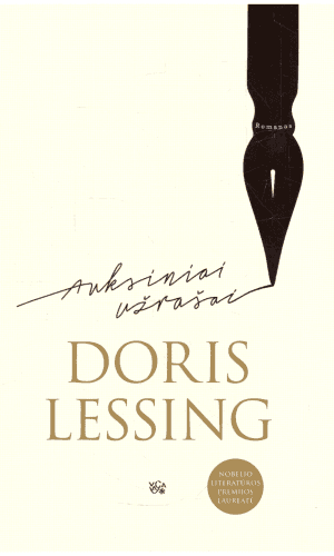 Auksiniai užrašai - Doris Lessing
