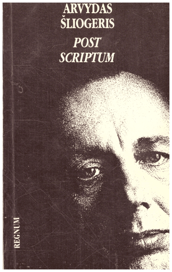 Post scriptum - Arvydas Šliogeris