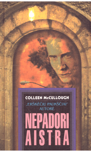 Nepadori aistra - Colleen McCullough