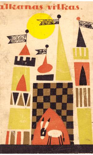 Alkanas vilkas. Bulgarų liaudies pasakos - A. Karalijčevas