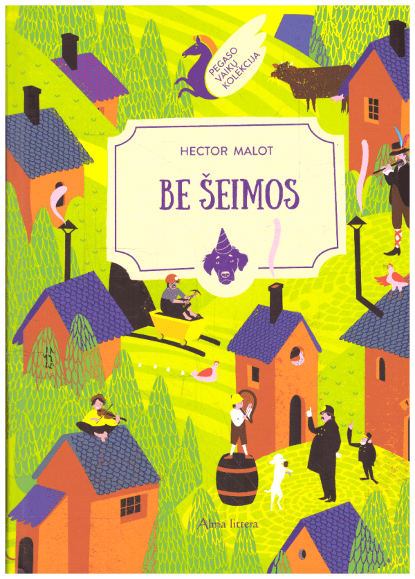 Be šeimos - Hector Malot