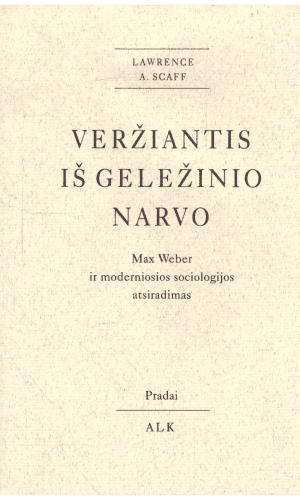 Veržiantis iš geležinio narvo - Lawrence A. Scaff