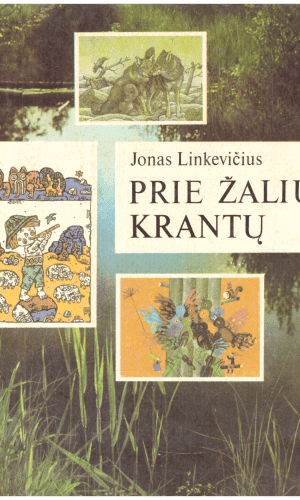 Prie žalių krantų - Jonas Linkevičius
