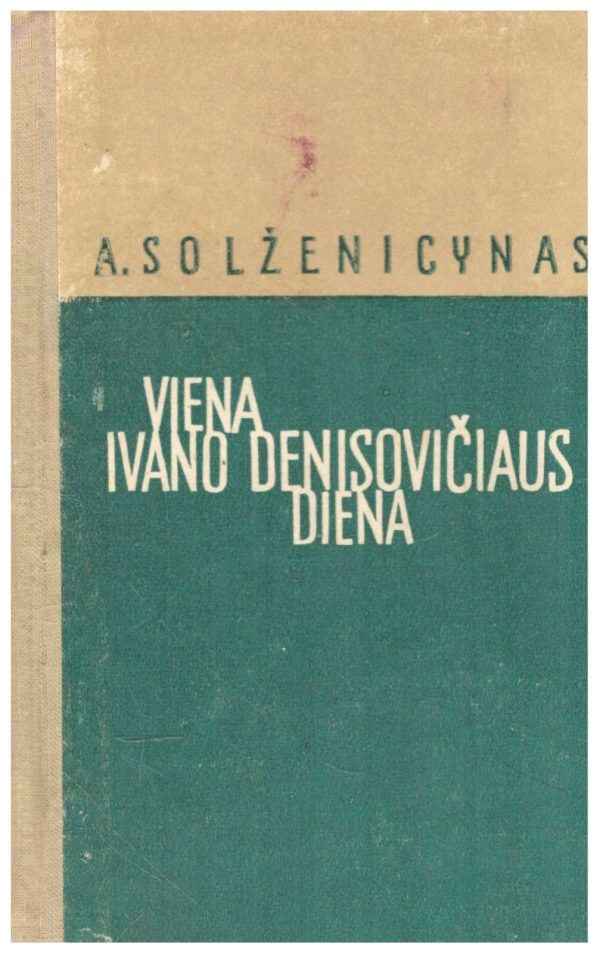 Viena Ivano Denisovičiaus diena - A. Solženicynas