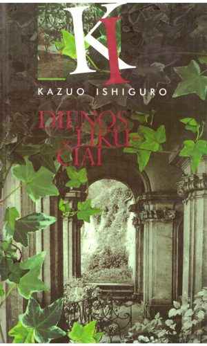 Dienos likučiai - Kazuo Ishiguro