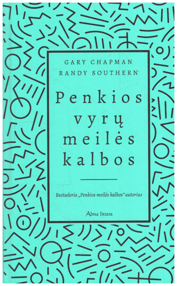 Penkios vyrų meilės kalbos - Gary Chapman, Randy Souther