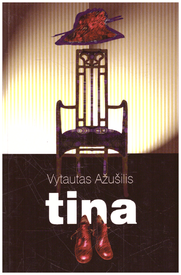Nusikaltėliai ir valdžia (2 knyga): Tina - Vytautas Ažušilis