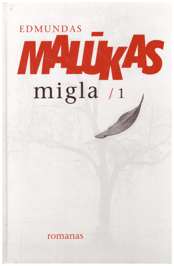 Migla (1 dalis) - Edmundas Malūkas