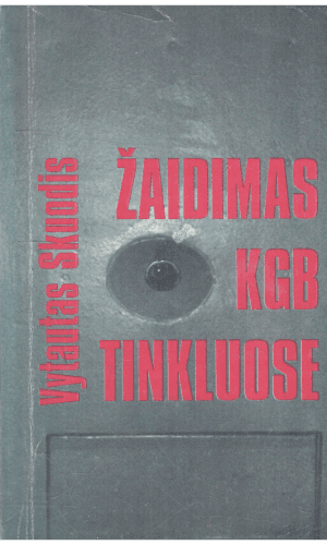 Žaidimas KGB tinkluose - Vytautas Skuodis
