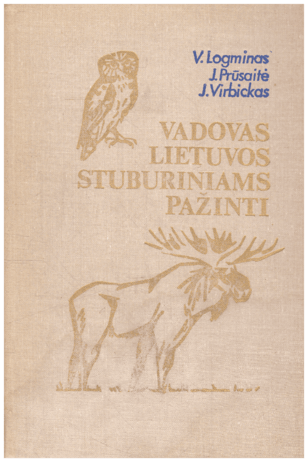 Vadovas Lietuvos stuburiniams pažinti - V. Logminas, J. Prūsaitė, J. Virbickas