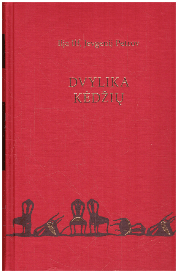 Dvylika kėdžių - Jevgenij Petrov, Ilja Ilf