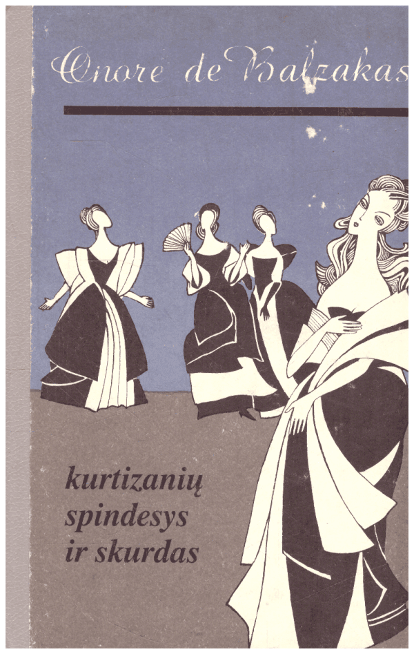 Kurtizanių spindesys ir skurdas - Onorė de Balzakas