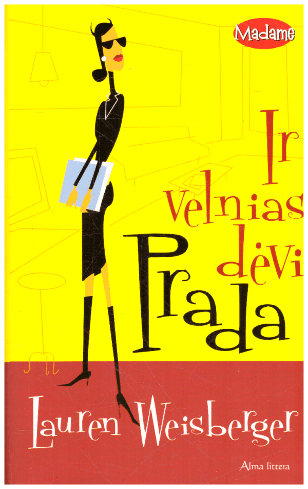 Ir velnias dėvi Prada - Lauren Weisberger