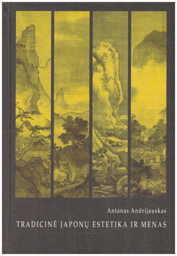 Tradicinė Japonų estetika ir menas - Antanas Andrijauskas