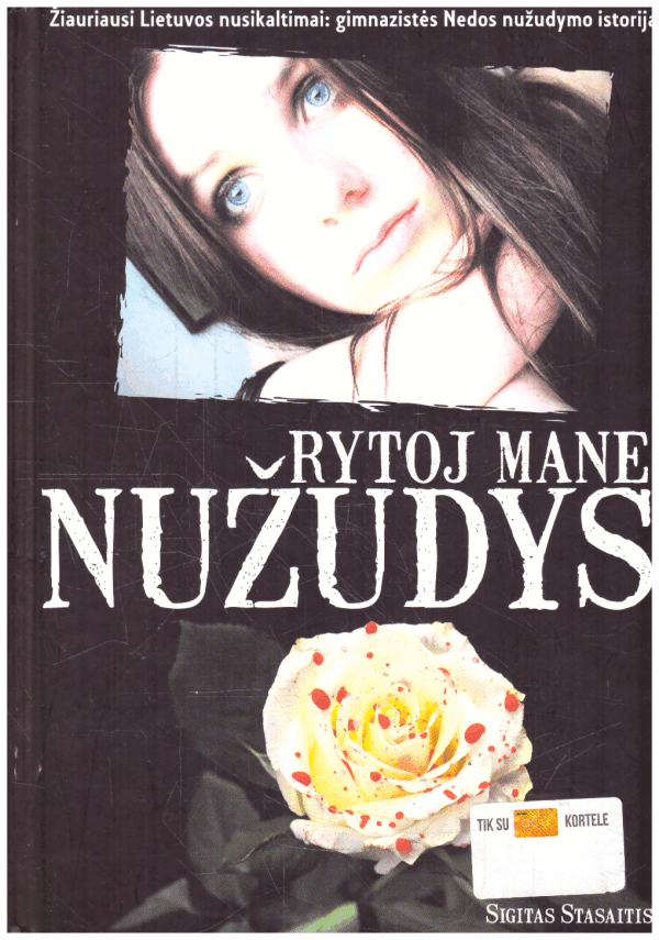 Rytoj mane nužudys - Sigitas Stasaitis