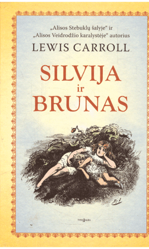 Silvija ir Brunas - Lewis Caroll