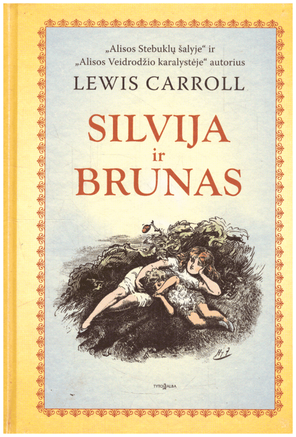 Silvija ir Brunas - Lewis Caroll