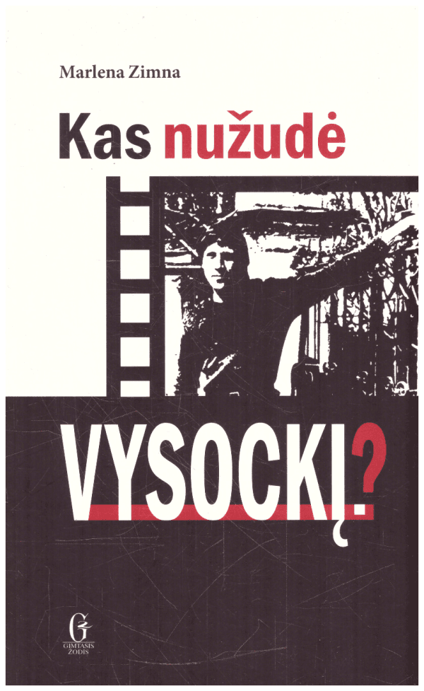 Kas nužudė Vysockį? - Marlena Zimna