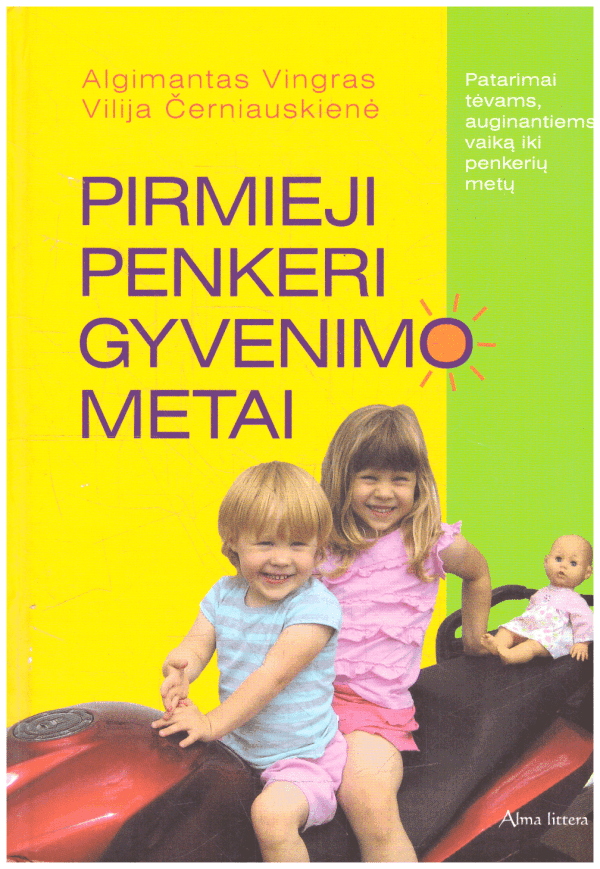 Pirmieji penkeri gyvenimo metai - Algimantas Vingras, Vilija Černiauskienė