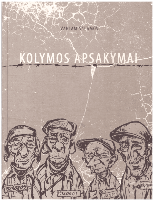 Kolymos apsakymai - Varlam Šalamov