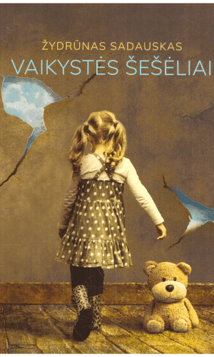 Vaikystės šešėliai - Žydrūnas Sadauskas