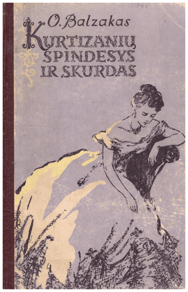 Kurtizanių spindesys ir skurdas - O. Balzakas