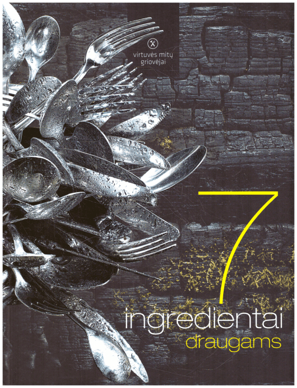 7 ingredientai. Draugams - Alfas Ivanauskas, Ali Gadžijevas, Martynas Praškevičius