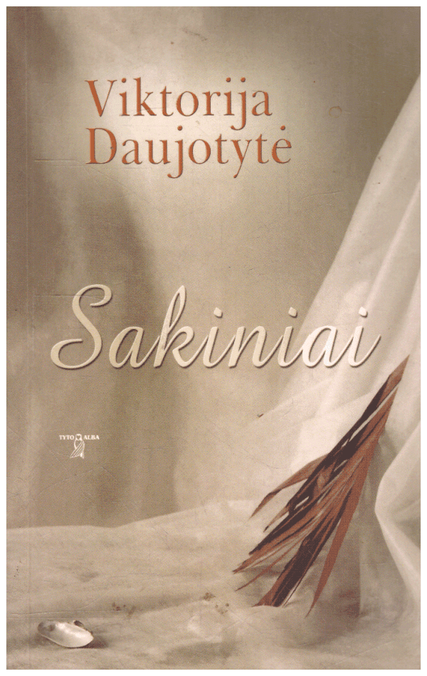 Sakiniai - Viktorija Daujotytė