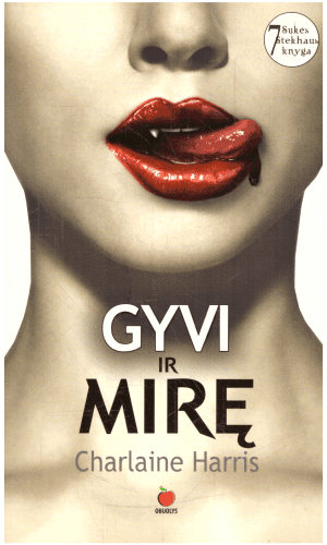 Sukė Stekhaus (7 knyga): Gyvi ir mirę - Charlaine Harris